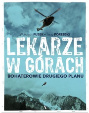 KSIĄŻKA Lekarze w górach Bohaterowie drugiego planu